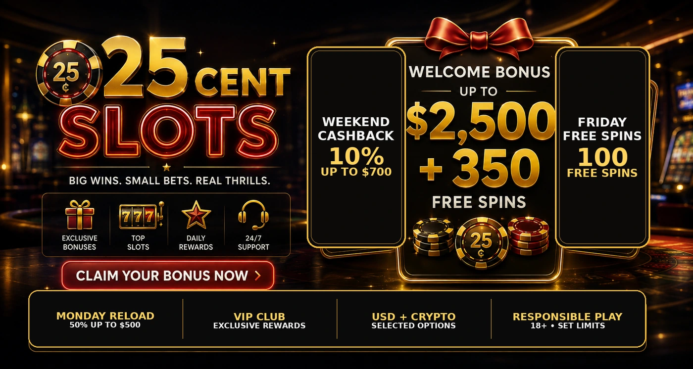 25 Cent Slots casino bonuses and promotional offers